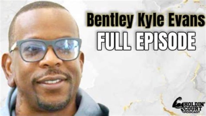 Bentley Kyle Evans Net Worth