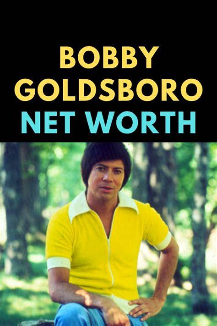 Bobby Goldsboro Net Worth
