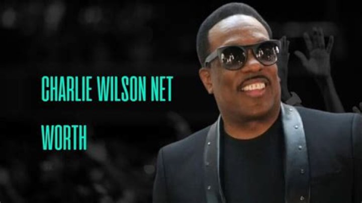Charlie Wilson Net Worth