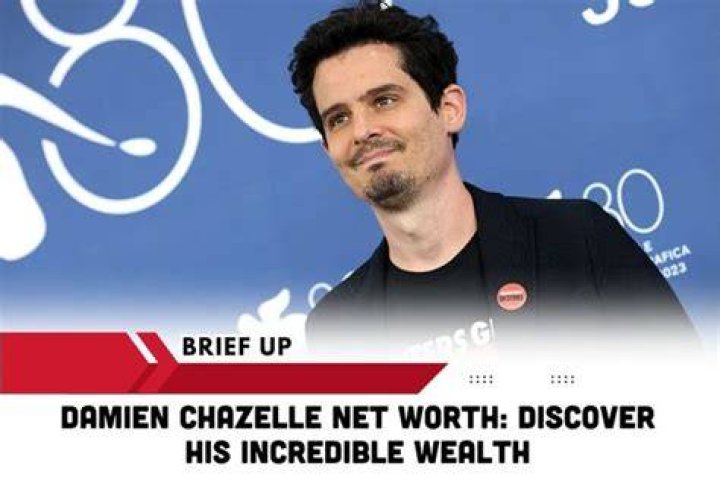 Damien Chazelle Net Worth