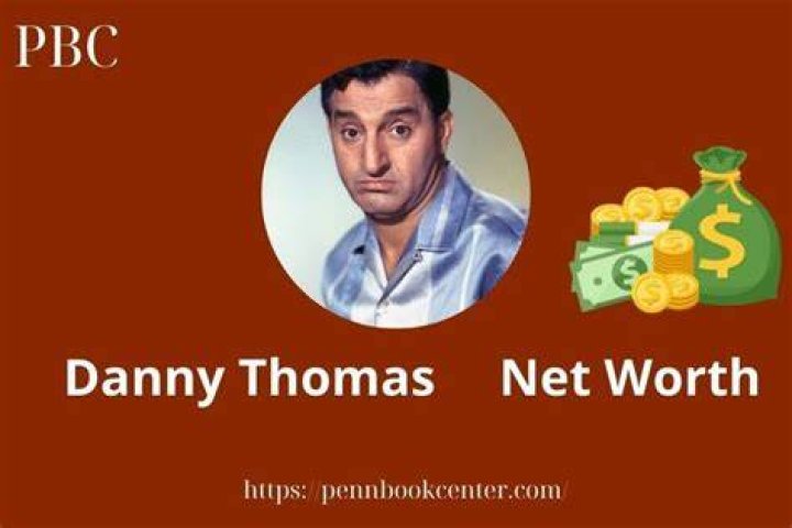 Danny Thomas Net Worth