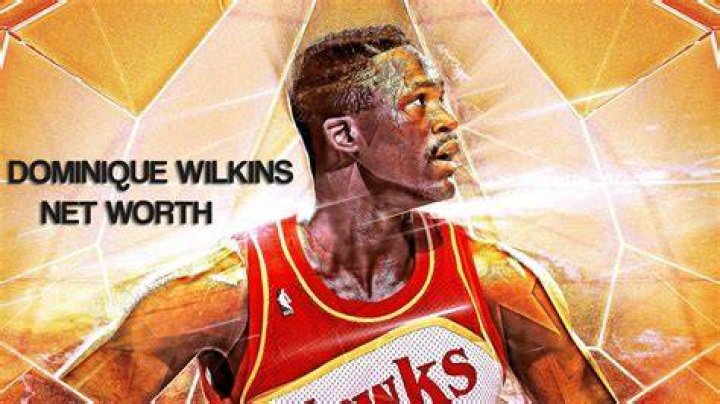 Dominique Wilkins Net Worth