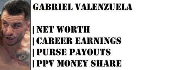 Gabriel Valenzuela Net Worth