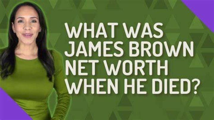 James Weber Brown Net Worth