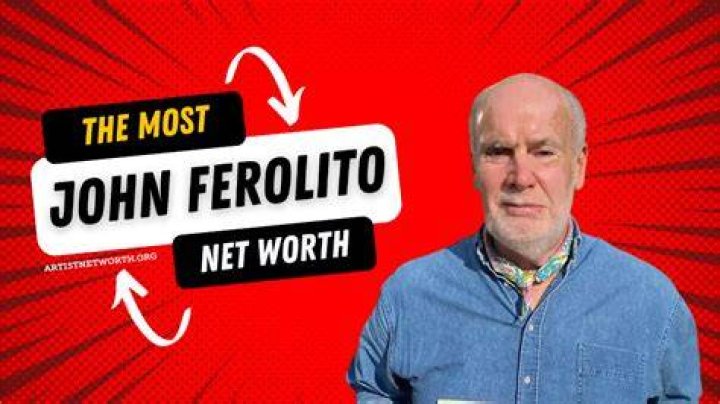 John Ferolito Net Worth
