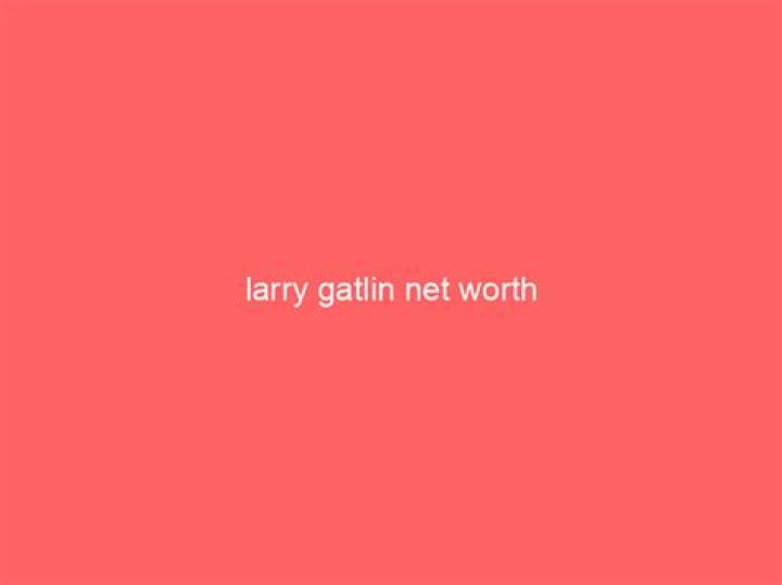 Larry Gatlin Net Worth