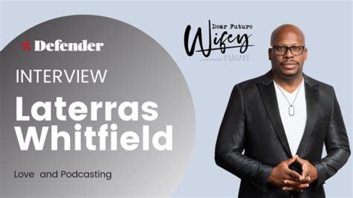 Laterras R. Whitfield Net Worth