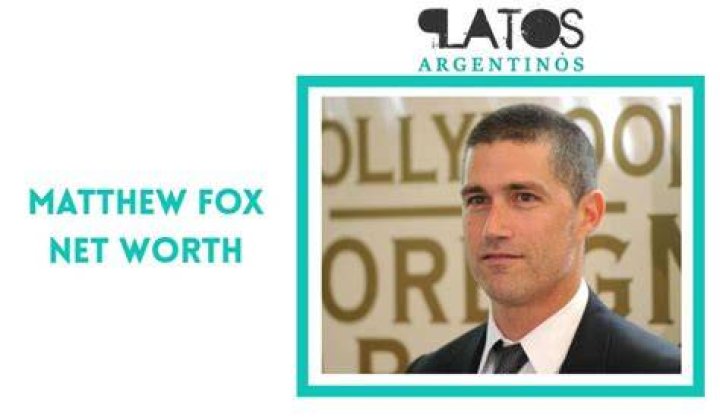 Matthew Fox Net Worth