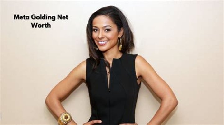 Meta Golding Net Worth