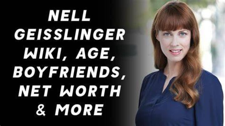 Nell Geisslinger Net Worth