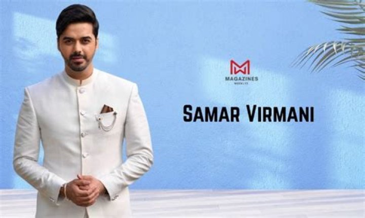 Samar Virmani Net Worth