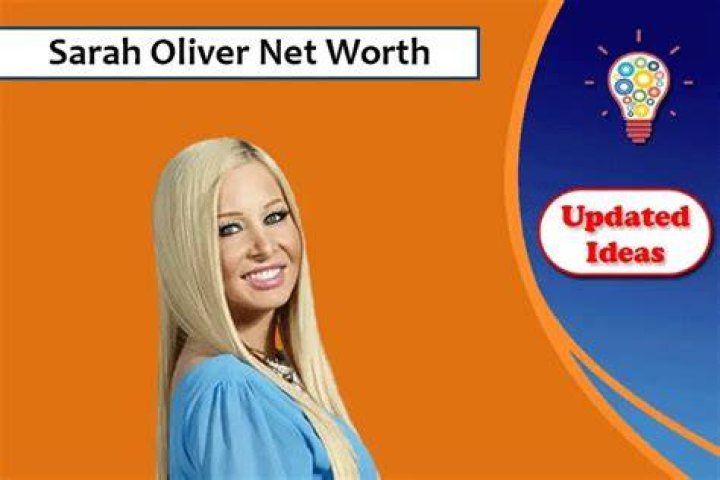 Sarah Oliver Net Worth