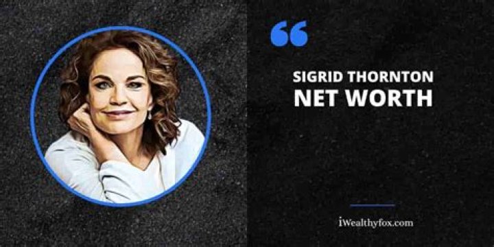 Sigrid Thornton Net Worth