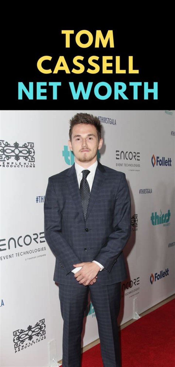 Tom Cassell Net Worth