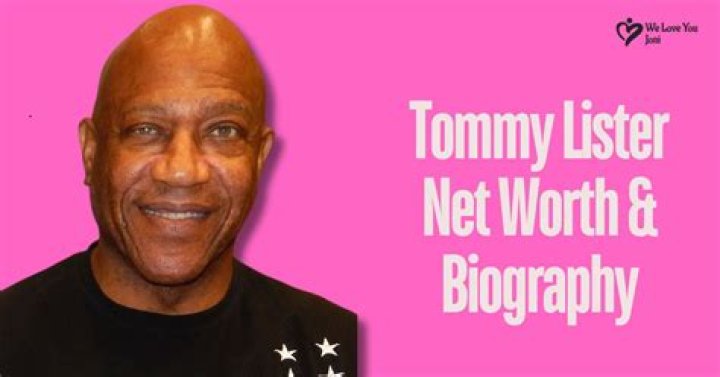 Tommy Lister Net Worth